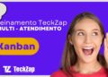 TeckZap - Multi - Atendimentos Kanban 03